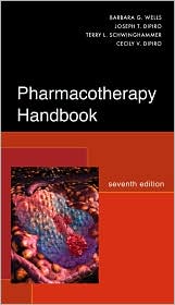 Pharmacotherapy Handbook Seventh Edition