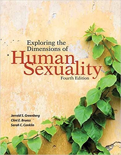 Exploring the Dimensions of Human Sexuality Fourth Edition