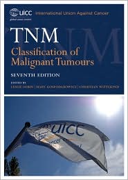TNM Classification of Malignant Tumours 7/e(UICC International Union Against Cancer)