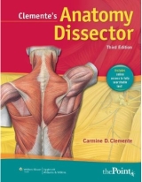 Clemente's Anatomy Dissector 3/e