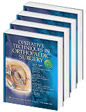 Operative Techniques in Orthopaedic Surgery 4-Volume Set