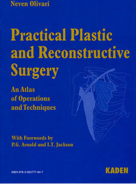 Practical Plastic and Reconstructive Surgery: An Atlas of Operations and Techniques