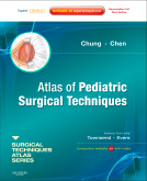 Atlas of Pediatric Surgical Techniques : A Volume in the Surgical Techniques Atlas Series) (Expert Consult - Online and Print)