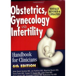 Obstetrics Gynecology and Infertility : Handbook for Clinicians