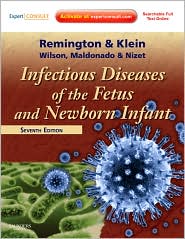 Infectious Diseases of the Fetus and Newborn 7th/e Expert Consult - Online and Print