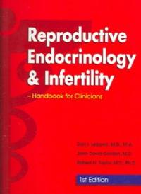 Reproductive Endocrinology and Infertility: Handbook for Clinicians (pocket sized) [Paperback]