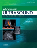 Abdominal Ultrasound 3/e: How Why and When