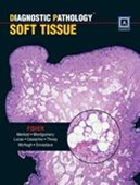 Diagnostic Pathology:Soft Tissue