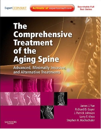 The Comprehensive Treatment of the Aging Spine: Minimally Invasive and Advanced Techniques