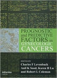 Prognostic and Predictive Factors in Gynecologic Cancers