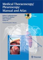Medical Thoracoscopy/Pleuroscopy: Manual and Atlas Book and DVD