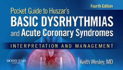 Basic Dysrhythmias and Coronary Syndromes-Pocket Guide for Huszar's-4판