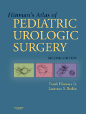 Hinman's Atlas of Pediatric Urologic Surgery 2/e