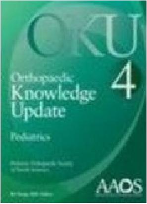 Orthopaedic Knowledge Update: Pediatrics 4 (OKU)