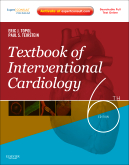 Textbook of Interventional Cardiology 6/e
