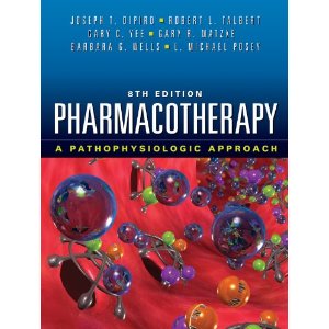 Pharmacotherapy: A Pathophysiologic Approach Eighth Edition
