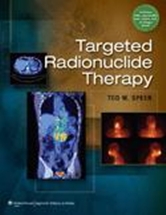 Targeted Radionuclide Therapy