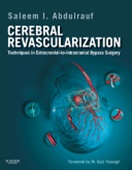 Cerebral Revascularization: Techniques in Extracranial-to-Intracranial Bypass Surgery