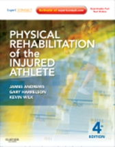 Physical Rehabilitation of the Injured Athlete 4/e