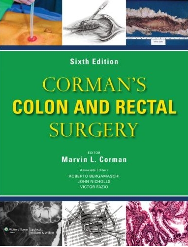 Corman's Colon and Rectal Surgery 6/e