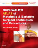 Buchwald's Atlas of Metabolic and Bariatric Surgical Techniques and Procedures