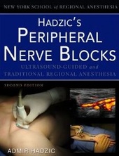 Hadzic's Peripheral Nerve Blocks and Anatomy for Ultrasound-Guided Regional Anesthesia-2판