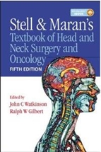 Stell and Maran's Textbook of Head and Neck Surgery and Onocology 5/e