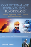 Occupational and Environmental Lung Diseases: Diseases from Work Home Outdoor and Other Exposures