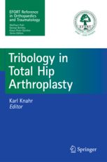 Tribology in Total Hip Arthroplasty(Softcover)