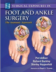 Surgical Exposures in Foot and Ankle Surgery The Anatomic Approach