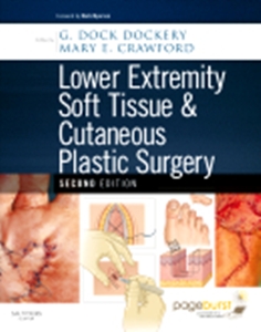 Lower Extremity Soft Tissue and Cutaneous Plastic Surgery 2/e