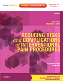 Reducing Risks and Complications of Interventional Pain Procedures : Volume 5: A Volume in the Interventional and Neuromodulatory Techniques for Pain