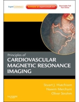 Principles of Cardiovascular Magnetic Resonance Imaging: Expert Consult - Online and Print