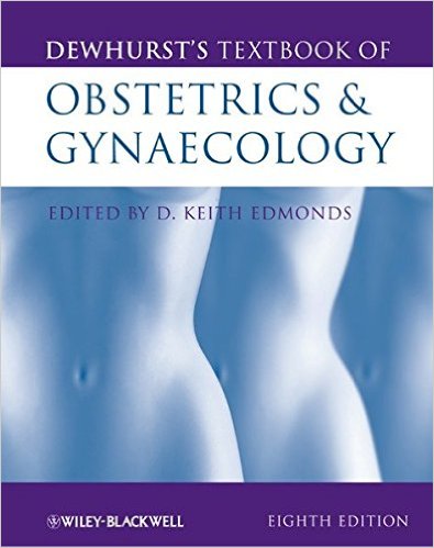 Dewhurst's Textbook of Obstetrics and Gynaecology 8/e