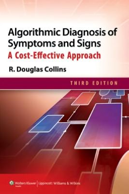 Algorithmic Diagnosis of Symptoms and Signs 3/e