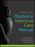 Obstetric Intensive Care Manual 3/e