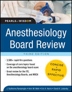 Anesthesiology Board Review Pearls of Wisdom 3/E