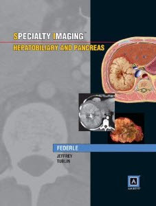Specialty Imaging: Hepatobiliary and Pancreas: Published by Amirsys