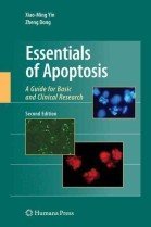 Essentials of Apoptosis: A Guide for Basic and Clinical Research  2/e