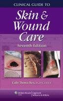 Clinical Guide to Skin and Wound Care 7/e
