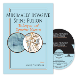 Minimally Invasive Spine Fusion: Techniques and Operative Nuances: 2-DVD Set