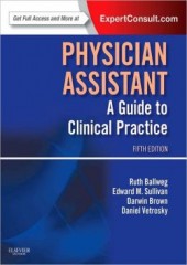Physician Assistant: A Guide to Clinical Practice 5/e