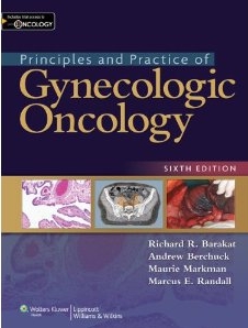 Principles and Practice of Gynecologic Oncology 6/e