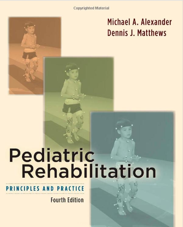 Pediatric Rehabilitation: Principles and Practice-4판