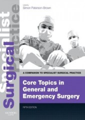 Core Topics in General and Emergency Surgery 5/e - Print and E-Book