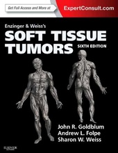 Enzinger and Weiss's Soft Tissue Tumors: Expert Consult: Online and Print 6e