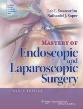 Mastery of Endoscopic and Laparoscopic Surgery 4e
