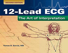 12-lead ECG: The Art of Interpretation 2/e