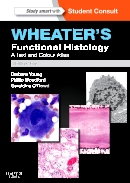 Wheater's Functional Histology 6/e: A Text and Colour Atlas