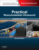 Practical Musculoskeletal Ultrasound: Expert Consult:Online and Print 2e [Hardcover]